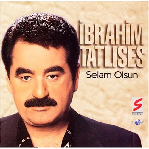 Ibrahim Tatlises - Selam Olsun