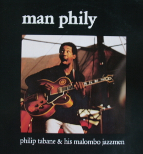 Philip Tabane - Man Phily