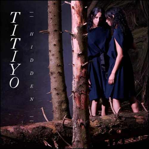 Titiyo - HIdden / Notendurchschnitt: 2,055 - Ganz gut gelungen, sollte man haben, es gibt aber vergleichbare Platten im Genre